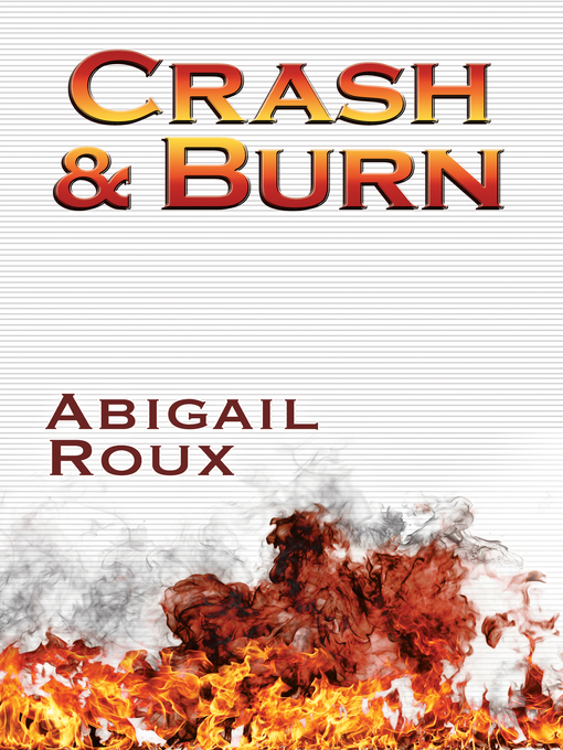crash & burn abigail roux